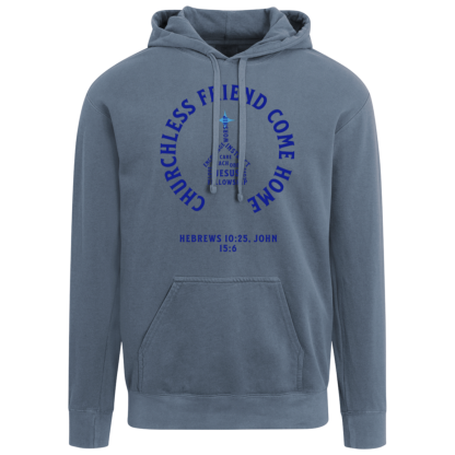 "Come Home" Blue Text Comfort Colors Hoodie