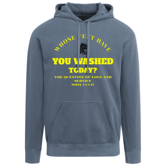 "Feet Washing" Comfort Colors Hoodie