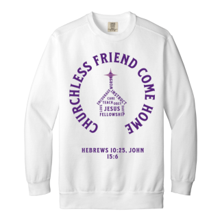 "Come Home" Purple Text Comfort Colors Sweatshirt