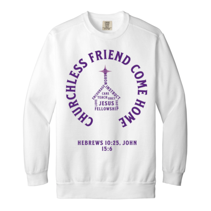 "Come Home" Purple Text Comfort Colors Sweatshirt