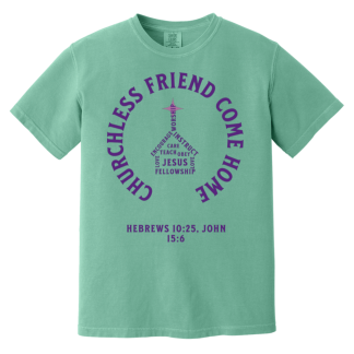 "Come Home" Purple Text Comfort Colors 6.1 oz T-Shirt