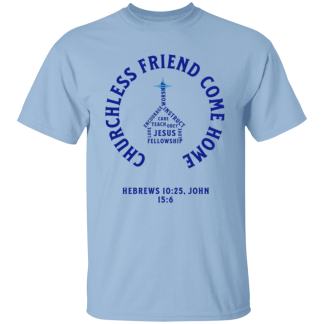 "Come Home" Blue Text Gildan 5.3 oz. T-Shirt