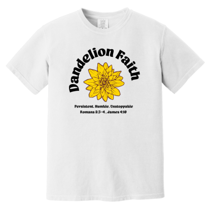 "Faith Unstoppable" Comfort Colors 6.1 oz T-Shirt