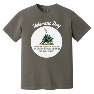 "Veterans Day" Comfort Colors 6.1 oz T-Shirt