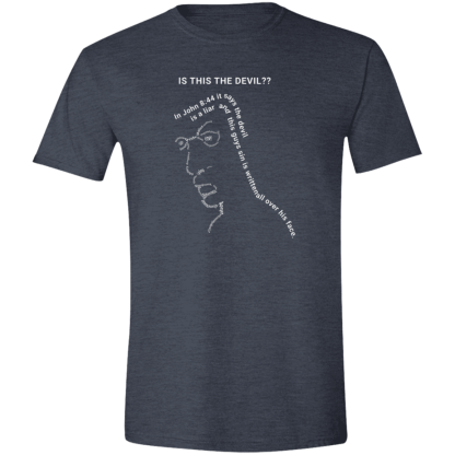 Is This the Devil?? Gildan 4.5 oz. Modern Tee - 20 shirt colors! - Image 12