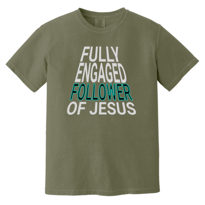 'Fully Engaged' Comfort Colors 6.1 oz T-Shirt – 4 shirt colors - Image 2