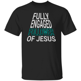 Fully Engaged Gildan 5.3 oz. T-Shirt  4 shirt colors
